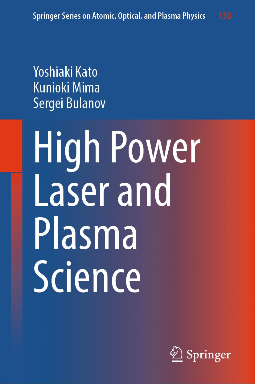 High Power Laser and Plasma Science: 130