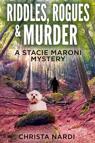 Riddles, Rogues and Murder: A twisty cozy mystery (A Stacie
