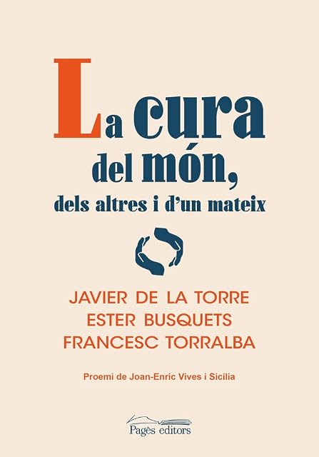 Portada de La cura del món, dels altres i d'un mateix