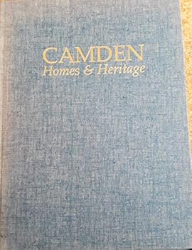 Hardcover SIGNED CAMDEN. HOMES AND HERITAGE. Book