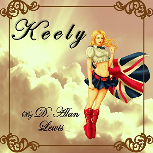 Keely: a steampunk story steampunk buy now online