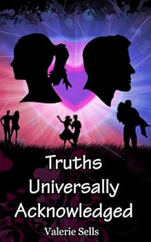 Paperback Truths Universally Acknowledged: A Contemporary Retelling of 'Pride & Prejudice' (The Austen High Collection) Book