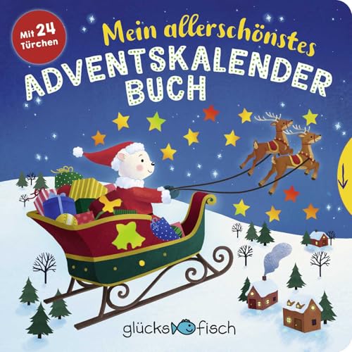 Glücksfisch: Mein allerschönstes Adventskalenderbuch: ab 1 Jahr |...
