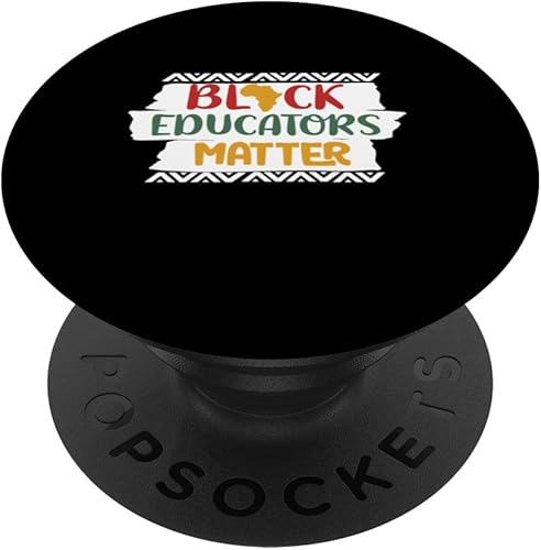 Black Educators Matter African History Teacher Men PopSockets Standard PopGrip