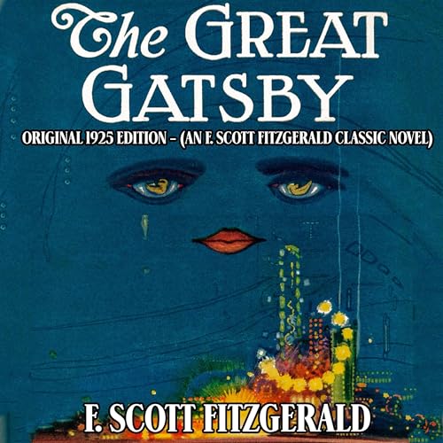 The Great Gatsby (Original 1925 Edition) by F. Scott Fitzgerald episode artwork