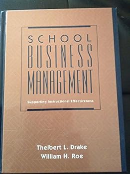 Hardcover School Business Management: Supporting Instructional Effectiveness Book