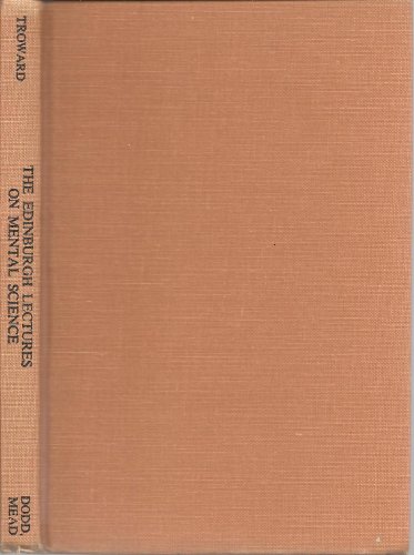 The Edinburgh Lectures on Mental Science: The E... B000MFJES2 Book Cover