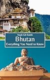 Bhutan: Everything You Need to Know
