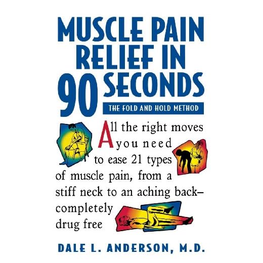 Muscle Pain Relief in 90 Seconds: The Fold and Hold Method