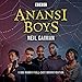 Produktbild Anansi Boys: A BBC Radio 4 full-cast dramatisation