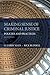 Making Sense of Criminal Justice: Policies and Practices