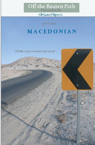 The Macedonian Phrasebook: Fully Transliterated
