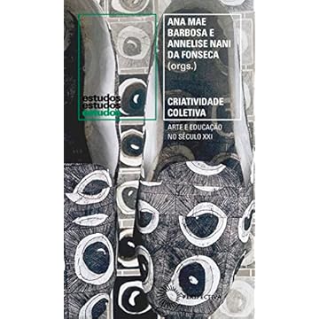 Capa do livro Criatividade Coletiva: Arte e Educação no Século XXI