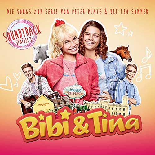Bibi und Tina feat. Celina, Peter Plate & Ulf Leo Sommer