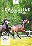 Trakehner - Des Königs letzte Pferde