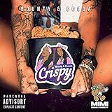 CRISPY [Explicit]
