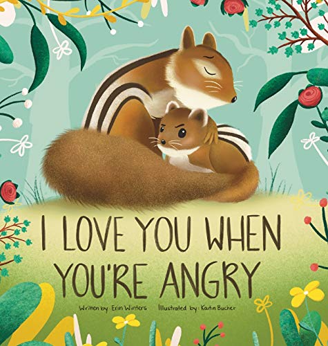 Image of I Love You When You're Angry