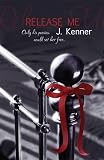Release Me: The first irresistibly sexy novel in the iconic Stark series