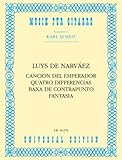 guitarras segunda mano valencia  NARVAEZ L. - Cancion del Emperador, Quatro Diferencias, Baxa de Contrapunto, Fantasia para Guitarra (S