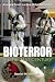 Bioterror in the 21st Century: Emerging Threats in a New Global Environment