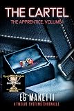  The Cartel: The Apprentice, Volume 1 (The Twelve Systems Chronicles) (English Edition)