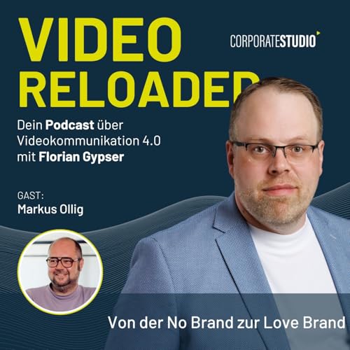 #202 - Markus Ollig: Von der No Brand zur Love Brand