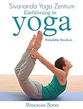 Einführung in Yoga - Kompletter Basiskurs: Sivananda Yoga Zentrum