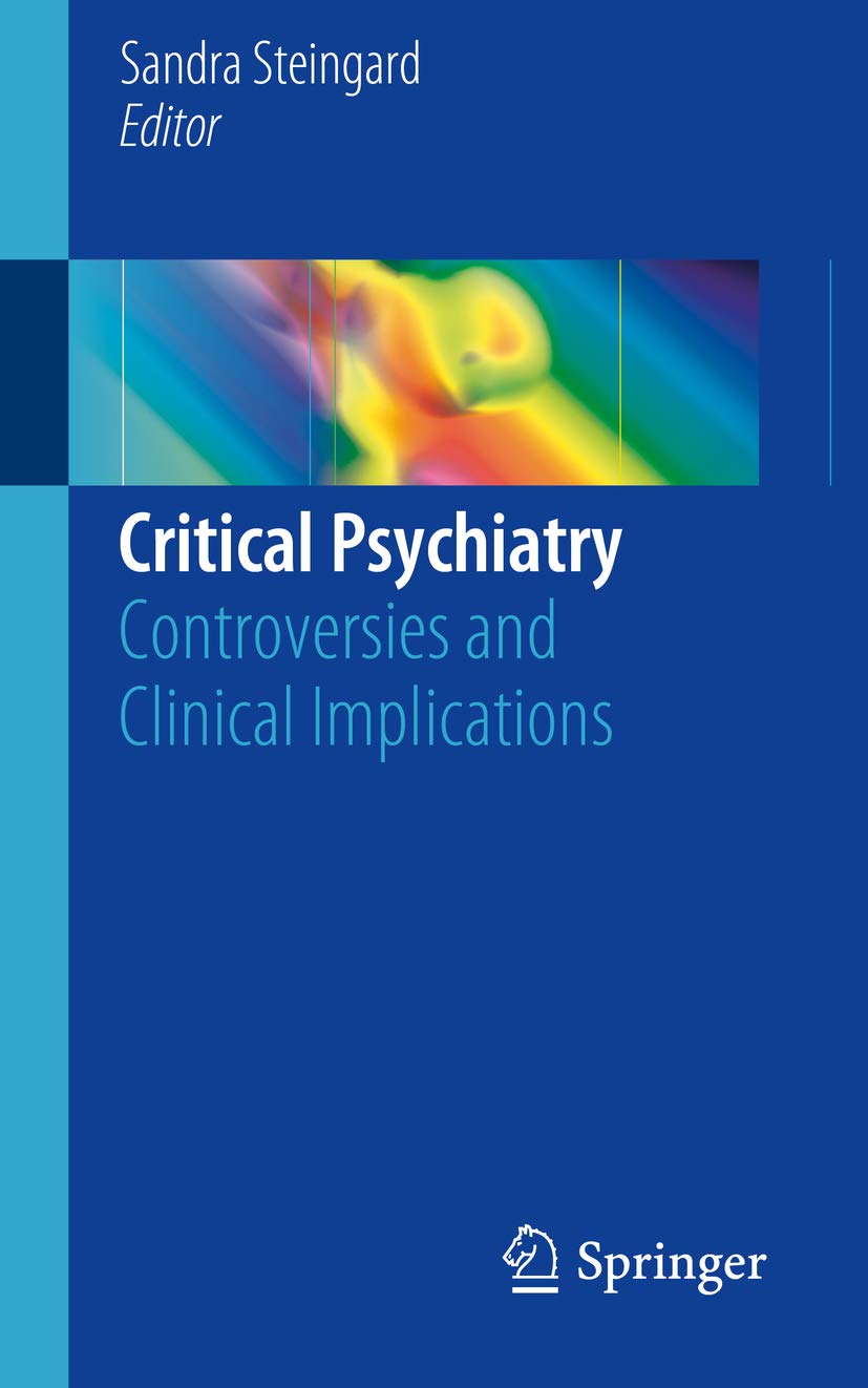 Critical Psychiatry: Controversies and Clinical Implications (English Edition)