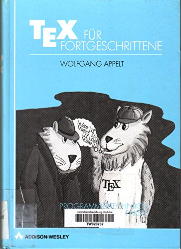 TEX für Fortgeschrittene. Programmiertechniken und Makropakete