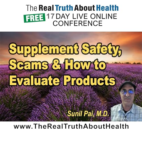 Supplement Safety, Scams, and How to Evaluate Products