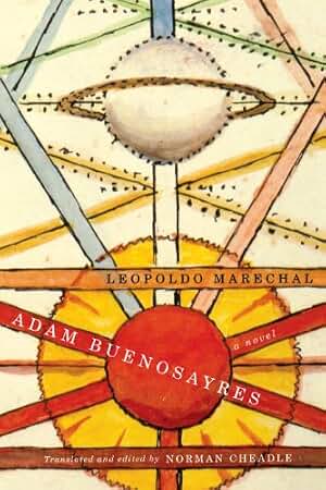 Adam Buenosayres: A Novel (English Edition)