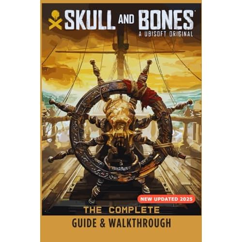 Skull And Bones: The Complete Guide & Walkthrough