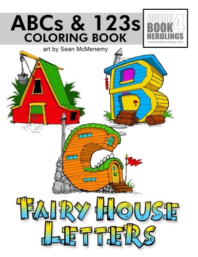 ABC-123 Fairy House Letters: Fairy House Coloring Book