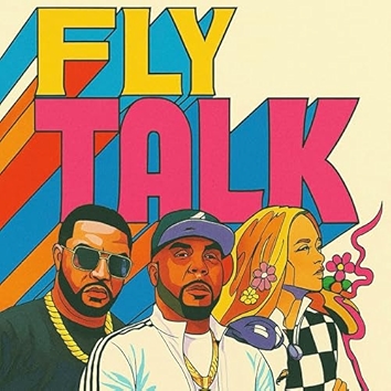 Fly Talk [Explicit]