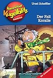  Kommissar Kugelblitz 12. Der Fall Koralle: Kommissar Kugelblitz Ratekrimis
