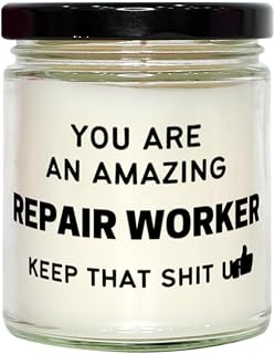 Christmas Repair Worker Candle Gifts, Repair Worker You are an Amazing, Keep That Shit up! Custom Name Repair Worker People for Coworkers, Graduation Repair Worker Xmas Retirement Gifts for Friends