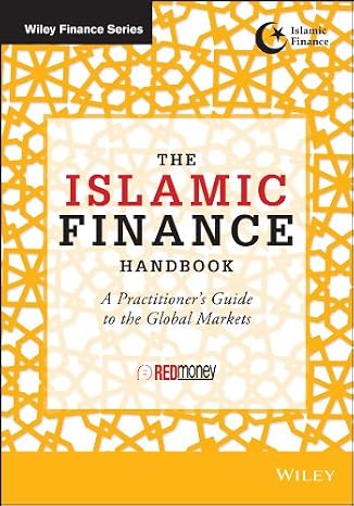 The Islamic Finance Handbook: A Practitioner's Guide to the Global Markets (Wiley Finance Series)