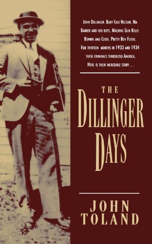 The Dillinger Days by John Toland (1995-03-22) B01FIXCP4M Book Cover