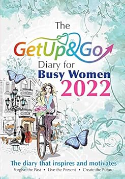 Paperback The Get Up & Go Diary for Busy Women 2022 Book