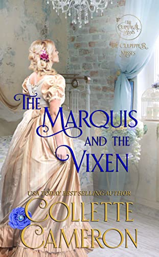 The Marquis and the Vixen: A Humorous Wallflower Family Saga Regency Romantic Comedy (The Culpepper Misses Book 2) The Marquis and the Vixen: A Humorous Wallflower Family Saga Regency Romantic Comedy (The Culpepper Misses Book 2)