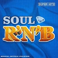 Super Hits Soul R'N'B
