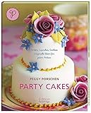  Party Cakes: Torten, Cupcakes, Cookies - originelle Ideen für jeden Anlass