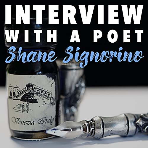 Interview With a Poet: Shane Signorino (Clean Version!)