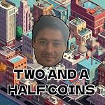 Cover of Two And A Half Coins
