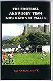 The football and rugby team nicknames of Wales