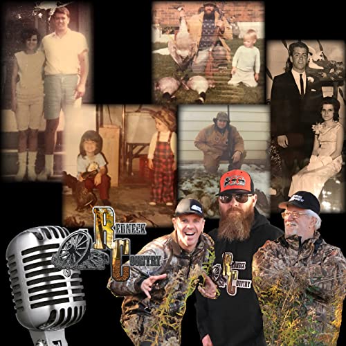 Redneck Country - Season 3 - Episode 14 &ndash; The Days Of Lead Vol. 10 &ndash; Does Life Change w/ Kids?!?