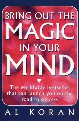 Bring Out the Magic in Your Mind [Paperback]