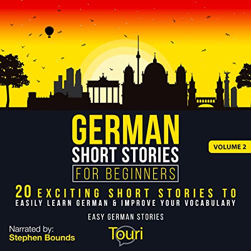 German Short Stories for Beginners Volume 2 20 Exciting