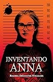  Inventando Anna: A história real de uma falsa herdeira (Portuguese Edition)