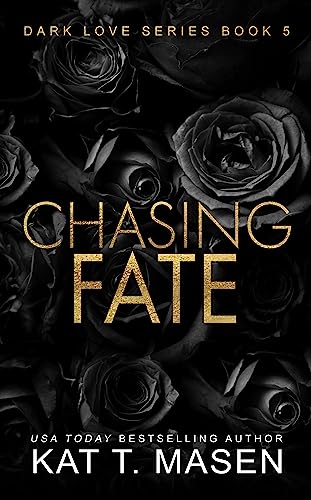 Chasing Fate: An Enemies-to-Lovers Romance (Dark Love Series Book 5)